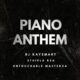 DJ Kaysmart – Piano Anthem Ft Sthipla Rsa & Untouchable MasterZA