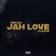 Peruzzi – Jah Love Ft Olamide