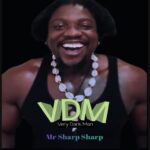 Mr Sharp Sharp – VDM (Very Dark Man)